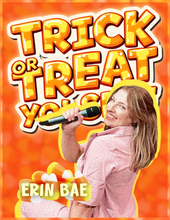 Load image into Gallery viewer, "Trick or Treat Yo' Self" | A Scary Good Comedy Show