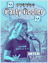 Load image into Gallery viewer, Cold Fusion Comedy: Party Cooler