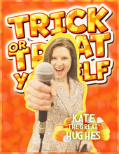 Load image into Gallery viewer, "Trick or Treat Yo' Self" | A Scary Good Comedy Show