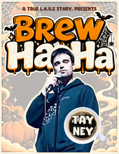 Load image into Gallery viewer, "Brew Ha Ha." | Comedy Over Coffee
