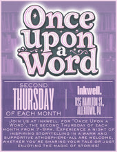 Load image into Gallery viewer, "Once Upon A Word." | An Intimate Storytelling Experience