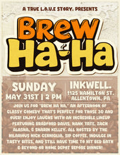 Load image into Gallery viewer, "Brew Ha Ha." | Comedy Over Coffee