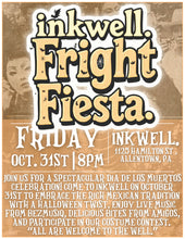 Load image into Gallery viewer, &quot;inkwell. Fright Fiesta&quot; | A Día De Los Muertos Celebration w/ Amigos