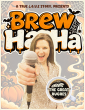 Load image into Gallery viewer, "Brew Ha Ha." | Comedy Over Coffee