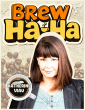 Load image into Gallery viewer, "Brew Ha Ha." | Comedy Over Coffee
