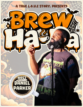 Load image into Gallery viewer, "Brew Ha Ha." | Comedy Over Coffee