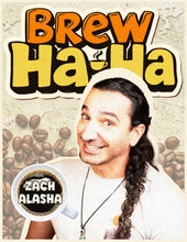 Load image into Gallery viewer, "Brew Ha Ha." | Comedy Over Coffee