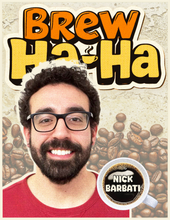Load image into Gallery viewer, "Brew Ha Ha." | Comedy Over Coffee