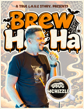 Load image into Gallery viewer, "Brew Ha Ha." | Comedy Over Coffee