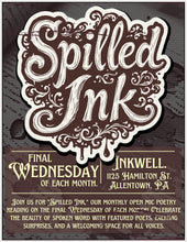 Load image into Gallery viewer, "Spilled Ink. | Open Mic Poetry Reading