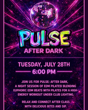 Load image into Gallery viewer, "PULSE." | An EDM Pilates Experience