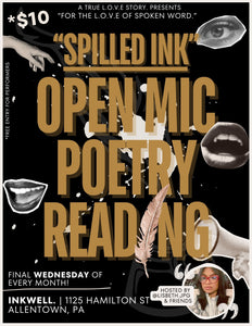 "Spilled Ink. | Open Mic Poetry Reading