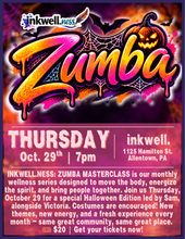 Load image into Gallery viewer, "inkwell.ness" Presents: Zumba Masterclass
